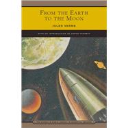 From the Earth to the Moon (Barnes & Noble Library of Essential Reading) by Jules Verne, 9780760765197