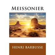 Meissonier by Barbusse, Henri, 9781503015197