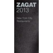 Zagat 2013 New York City Restaurants by Zagat Survey; Gathje, Curt; Diuguid, Carol; Cohn, Larry (CON), 9781604785197