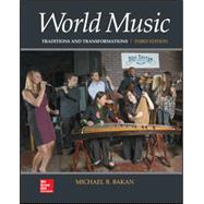 World Music: Traditions and Transformations [Rental Edition] by BAKAN, 9780078025198