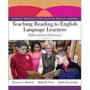 Teaching Reading to English Language Learners Differentiated Literacies by Herrera, Socorro G.; Perez, Della R.; Escamilla, Kathy, 9780132855198