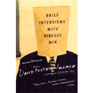 Brief Interviews With Hideous Men Stories by Wallace, David Foster, 9780316925198