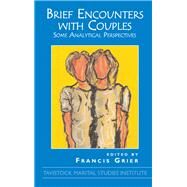 Brief Encounters with Couples by Grier, Francis, 9780367105198