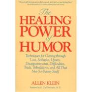 The Healing Power of Humor by Klein, Allen, 9780874775198