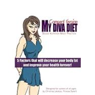 My Diva Diet: Compact Version by Lakatos, Christine; Garman, Amber; Anderson, Brian; Martin, Scott, 9781449585198