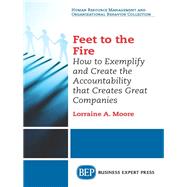Feet to the Fire by Moore, Lorraine A., 9781631575198
