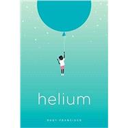 Helium by Francisco, Rudy, 9781943735198