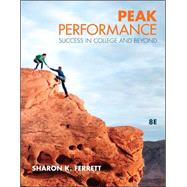 Peak Performance : Success in College and Beyond by Ferrett, Sharon, 9780073375199