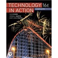 Technology In Action Complete by Evans, Alan; Martin, Kendall; Poatsy, Mary Anne, 9780135435199
