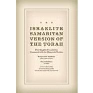 The Israelite Samaritan Version of the Torah by Tsedaka, Benyamim; Sullivan, Sharon; Tov, Emanuel; Charlesworth, James H., 9780802865199