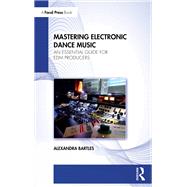 Mastering Electronic Dance Music by Alexandra Bartles, 9781032685199