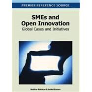 Smes and Open Innovation by Rahman, Hakikur; Ramos, Isabel, 9781613505199