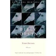 Nine Horses by COLLINS, BILLY, 9780375755200