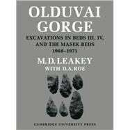 Olduvai Gorge by Edited by Mary Leakey , With Derek Roe, 9780521105200