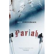 Pariah by Fingerman, Bob, 9780765365200