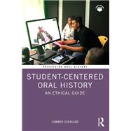 Student-Centered Oral History by Summer Cherland, 9781032325200