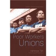 Poor Worker's Unions by Tait, Vanessa, 9781608465200