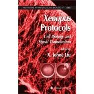 Xenopus Protocols by Liu, X. Johne, 9781617375200