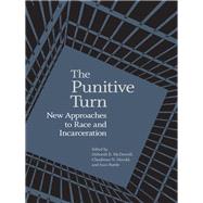 The Punitive Turn by McDowell, Deborah E.; Harold, Claudrena N.; Battle, Juan, 9780813935201
