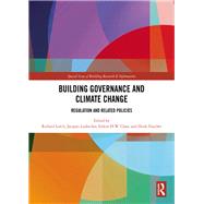 Building Governance and Climate Change: Regulation and Related Policies by Lorch; Richard, 9780815395201