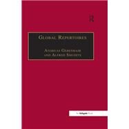 Global Repertoires: Popular Music Within and Beyond the Transnational Music Industry by Gebesmair,Andreas, 9781138275201