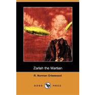 Zarlah the Martian by GRISEWOOD R NORMAN, 9781409915201
