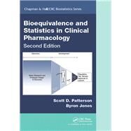 Bioequivalence and Statistics in Clinical Pharmacology, Second Edition by Patterson; Scott D., 9781466585201