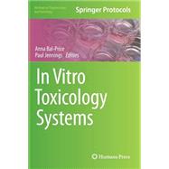 In Vitro Toxicology Systems by Bal-price, Anna; Jennings, Paul, 9781493905201