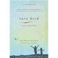 Rare Bird A Memoir of Loss and Love by Whiston-Donaldson, Anna; Doyle, Glennon, 9781601425201