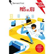 Pris au jeu by Bernard Friot, 9782700255201