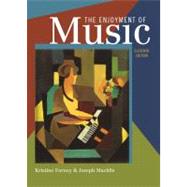 Enjoyment of Music : An Introduction to Perceptive Listening by FORNEY,KRISTINE, 9780393935202