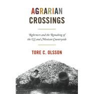 Agrarian Crossings by Olsson, Tore C., 9780691165202