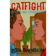 Catfight Women and Competition by Tanenbaum, Leora, 9781583225202
