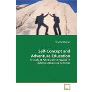 Self-concept and Adventure Education by O'connell, Timothy, 9783639175202