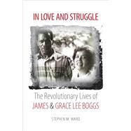 In Love and Struggle by Ward, Stephen M., 9780807835203