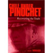 Chile Under Pinochet by Ensalaco, Mark, 9780812235203