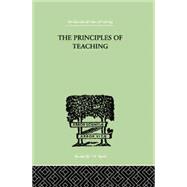 The Principles of Teaching: Based on Psychology by Thorndike,Edward L, 9781138875203