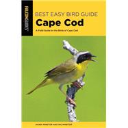Best Easy Bird Guide Cape Cod A Field Guide to the Birds of Cape Cod by Minetor, Randi; Minetor, Nic, 9781493055203