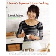 Harumi's Japanese Home Cooking Simple, Elegant Recipes for Contemporary Tastes by Kurihara, Harumi, 9781557885203