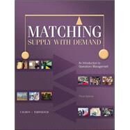Matching Supply with Demand: An Introduction to Operations Management by Cachon, Gerard; Terwiesch, Christian, 9780073525204