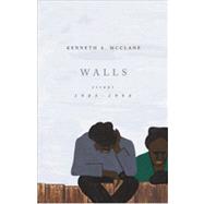 Walls : Essays, 1985-1990 by McClane, Kenneth A., 9780268035204
