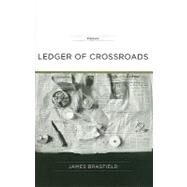 Ledger of Crossroads by Brasfield, James, 9780807135204