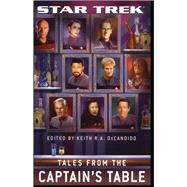 Tales from the Captain's Table by DeCandido, Keith R. A., 9781416505204