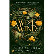 The West Wind by Warwick, Alexandria, 9781668065204
