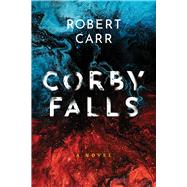 Corby Falls by Carr, Robert, 9781771615204