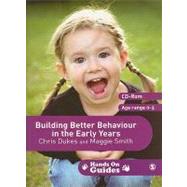 Building Better Behaviour in the Early Years by Chris Dukes, 9781847875204