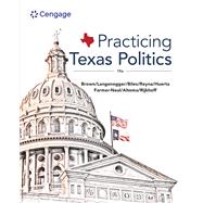 Practicing Texas Politics by Lyle Brown, 9798214145204