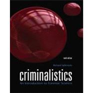 Criminalistics An Introduction to Forensic Science by Saferstein, Richard, 9780135045206