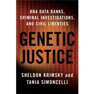 Genetic Justice by Krimsky, Sheldon, 9780231145206