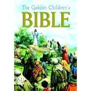 The Golden Children's Bible by Golden Books, 9780307165206